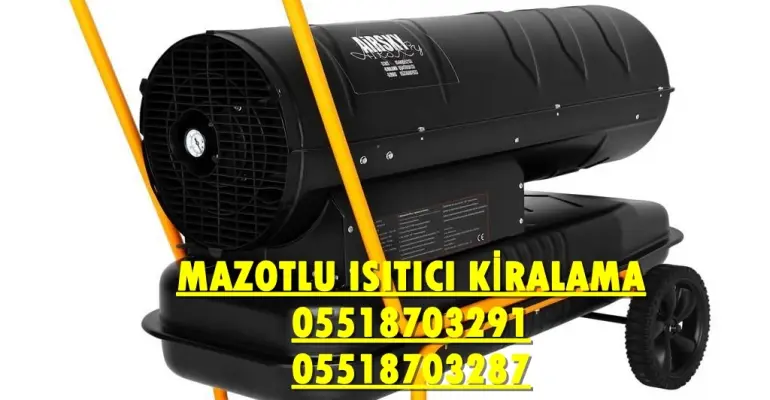 Kartal ve Bayrampaşa Nem Kurutma Isımak Mazotlu Isıtıcı Makinesi Kiralama